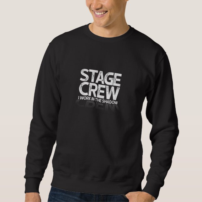 Moletom Theatre   Stage Performer     Stage Crew Members (Frente)