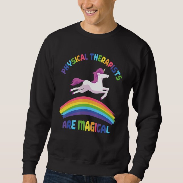 Moletom Therapist Are Magical   Unicorn Physical Therapist (Frente)