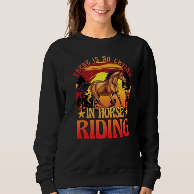 Moletom There is no crying in horse riding Horse Premium (Frente)