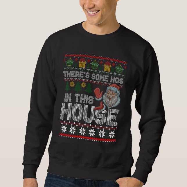 Moletom There's Some Hos In This House  Christmas Santa Cl (Frente)