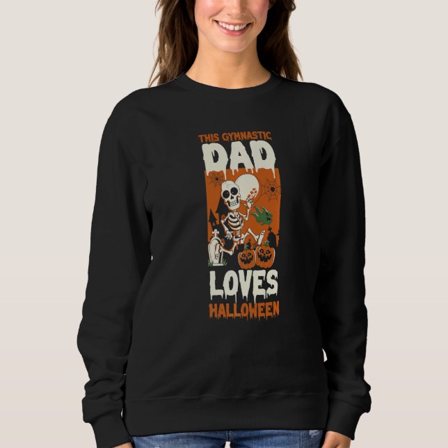 Moletom This Gymnastic Dad Loves Halloween Dad Halloween (Frente)