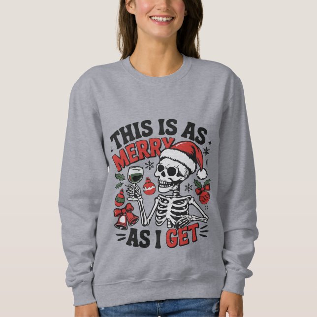 Moletom This Is As Merry As I Get gothic Christmas  (Frente)