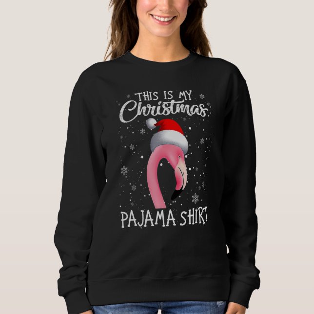 Moletom This Is My Christmas Pajama Flamingo Santa Christm (Frente)