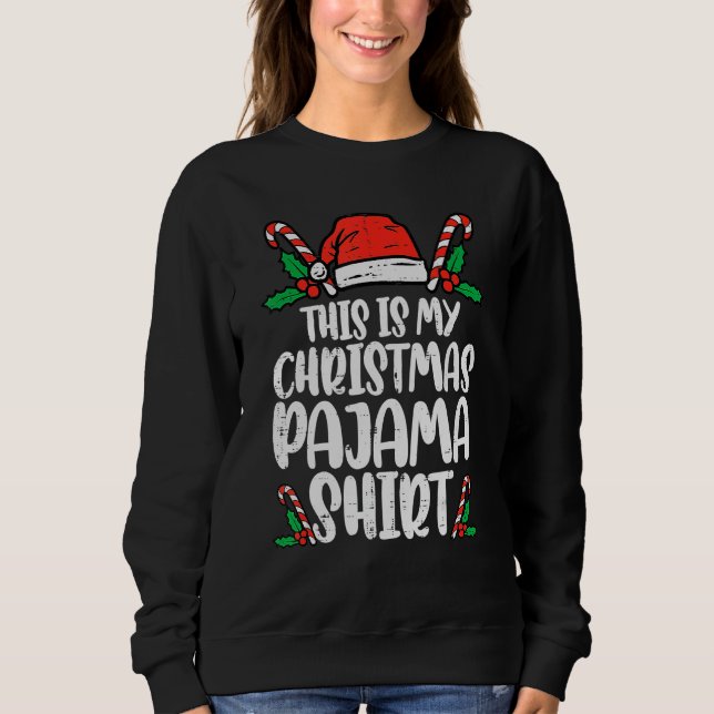 Moletom This Is My Christmas Pajama   Xmas PJs Men Women (Frente)