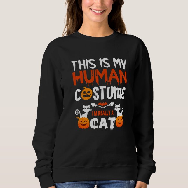 Moletom This Is My Human Costume I'm Really A Cat Pumkin H (Frente)