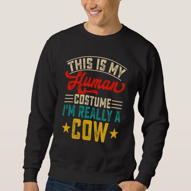 Moletom This Is My Human Costume Im Really A Cow  2 (Frente)