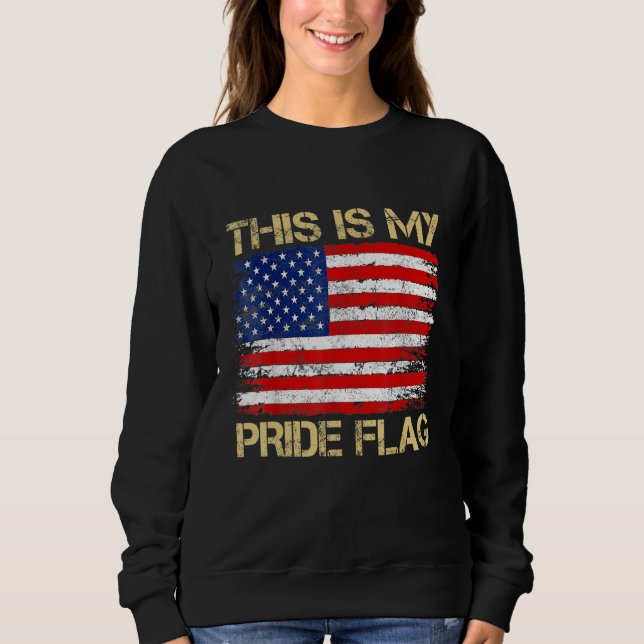 Moletom This Is My Pride Flag USA American 4th of July Pat (Frente)