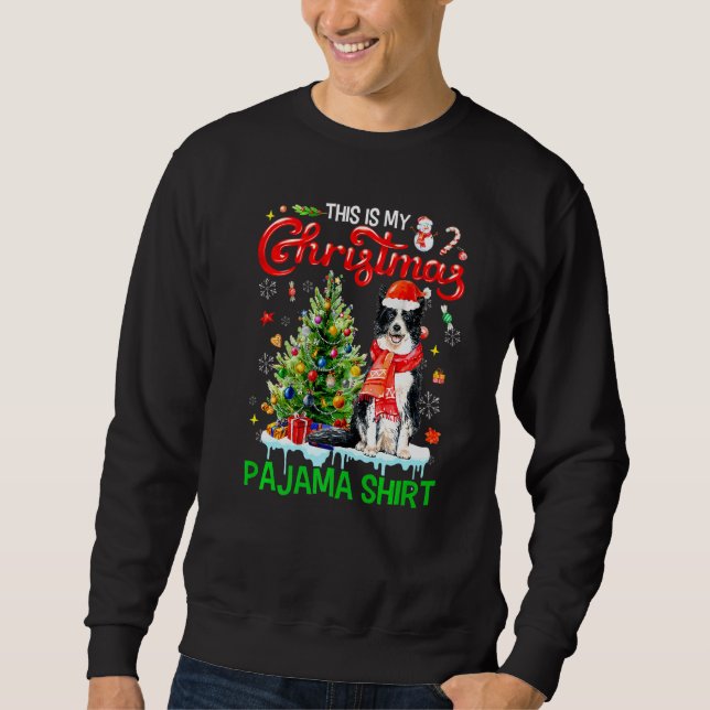 Moletom This My Christmas Pajama  Border Collie Santa Xmas (Frente)