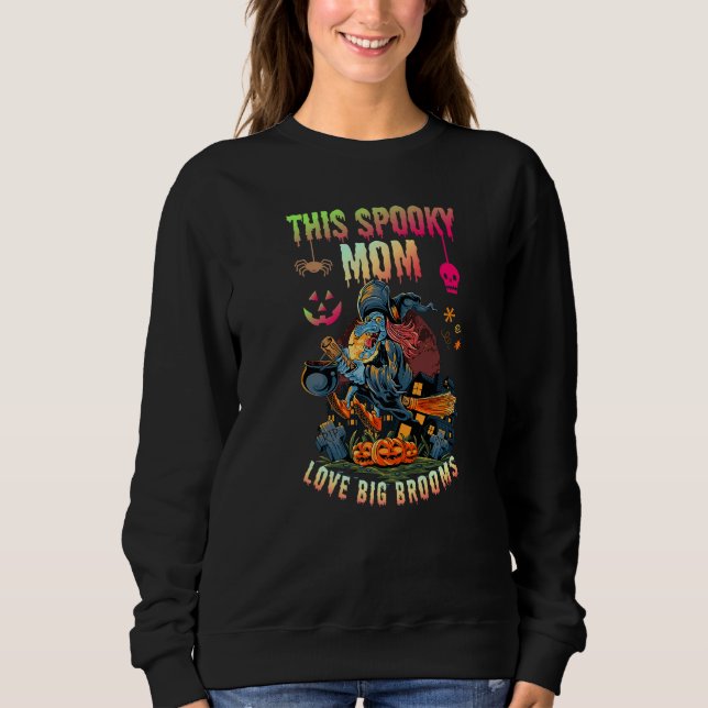Moletom this Spooky grandmother Love Big Brooms (Frente)