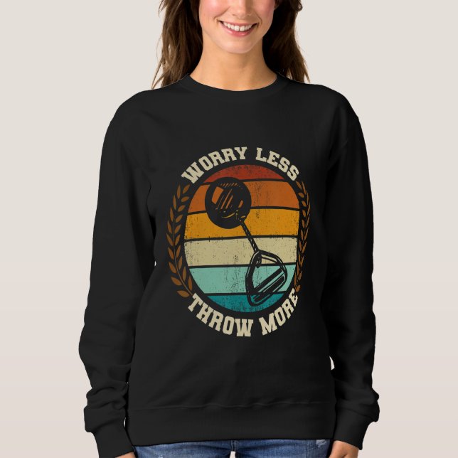 Moletom Throw More Hammer Throwing Thrower Track Field App (Frente)