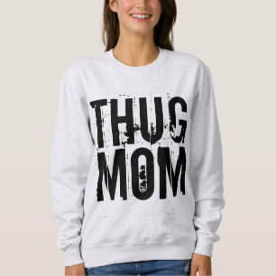 Moletom THUG MOM Engraçado T-Shirts