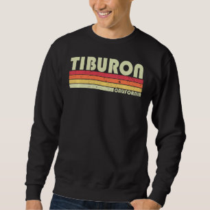 Moletom Tiburon Ca California Funny City Home Roots Retro