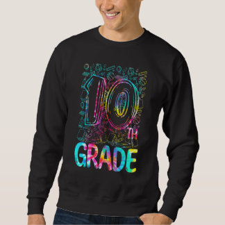 Moletom Tie Dye 10th Grade Typography Tenth Grade Back To 