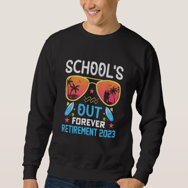 Moletom Tie Dye School s Out Forever Retirement Teacher Re (Frente)