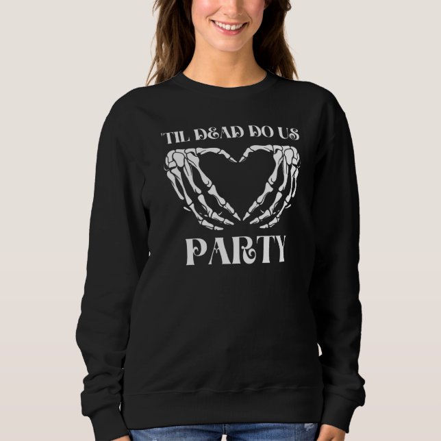 Moletom Til Death Do U Party Bride Skeleton (Frente)