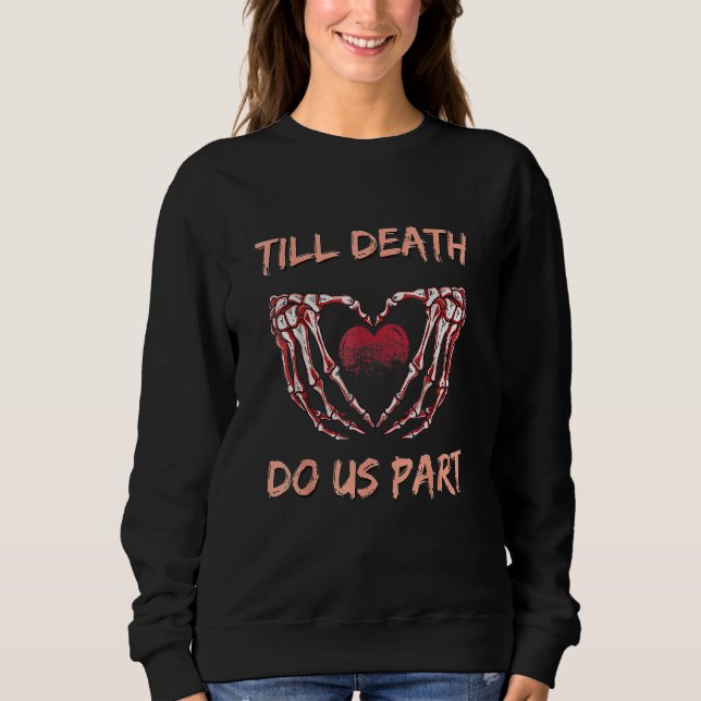 Moletom Till Death Do Us Part Skeleton Heart Hands Valenti (Frente)