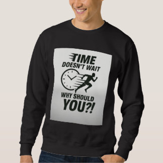 Moletom Time Doesn’t Wait – Motivational Running T-Shirt