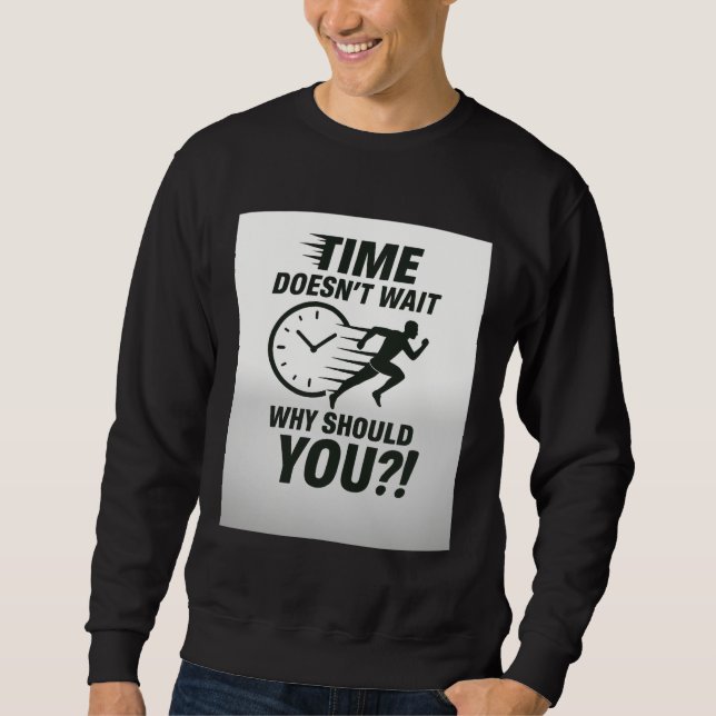 Moletom Time Doesn’t Wait – Motivational Running T-Shirt (Frente)