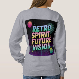 Moletom Tipografia vibrante "Retro Spirit, Future Vision"