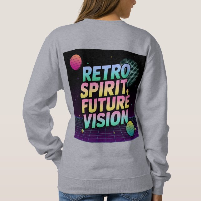 Moletom Tipografia vibrante "Retro Spirit, Future Vision" (Verso)