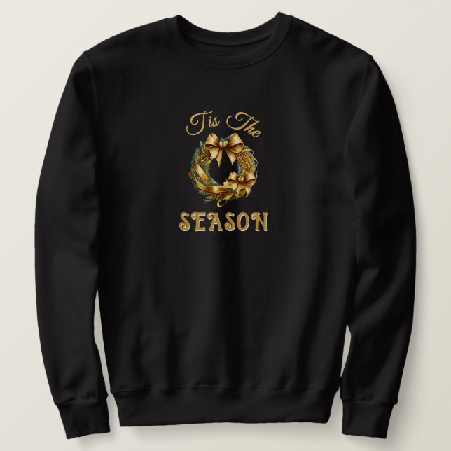 Moletom "Tis The Season" Green Gold Wreathe Sweatshirt (Frente do Design)