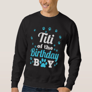Moletom Titi Do Celebrador Do Baile Do Blog Birthday Boy D