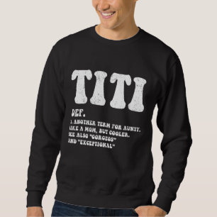 Moletom Titi Engraçada, Melhor Tia, Como Uma Mãe, Mas
