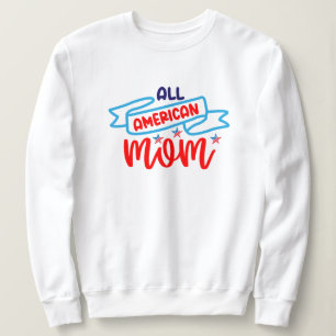 Moletom Toda mãe americana