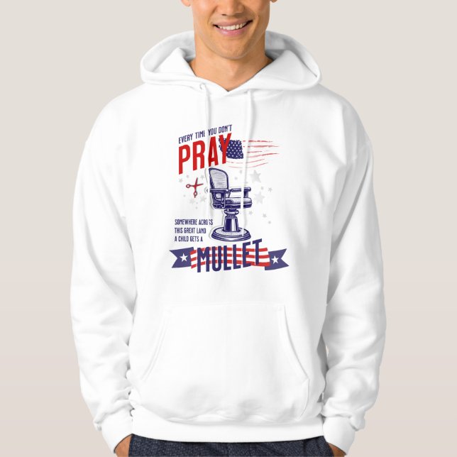 Moletom Toda vez que você não rezar Hoodie Patriótico Engr (Frente)