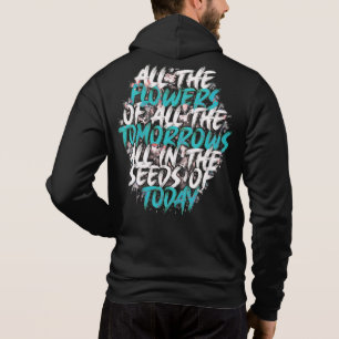 Moletom Todas As Flores De Amanhã Streetwear Citação-60197