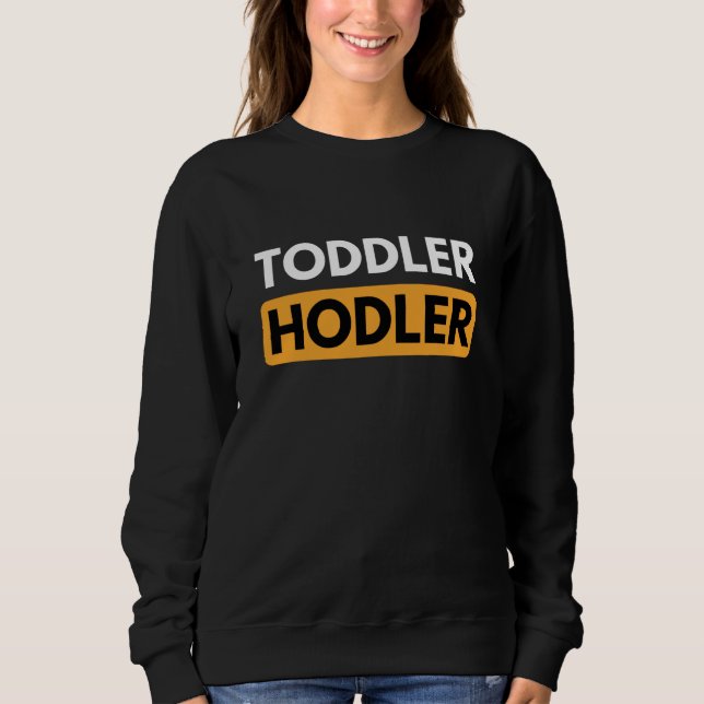 Moletom Toddler Hodler Crypto Dogecoin Bitmoney Ethum (Frente)