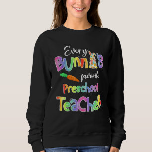 Moletom Todos os Bunnys preferem professor pré-escolar Eng