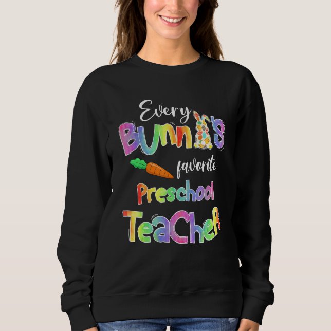 Moletom Todos os Bunnys preferem professor pré-escolar Eng (Frente)