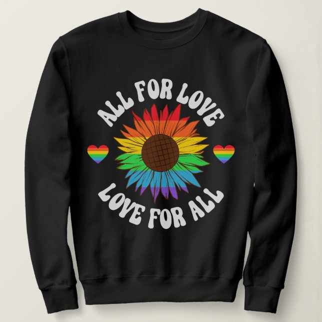 Moletom Todos Pelo Amor Para Todos | Orgulho gay Mês (Frente do Design)