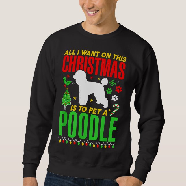 Moletom Todos Querem Cachorro de Poodle de Natal (Frente)