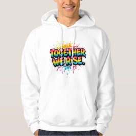 Moletom Together We Rise Rainbow Quote Design