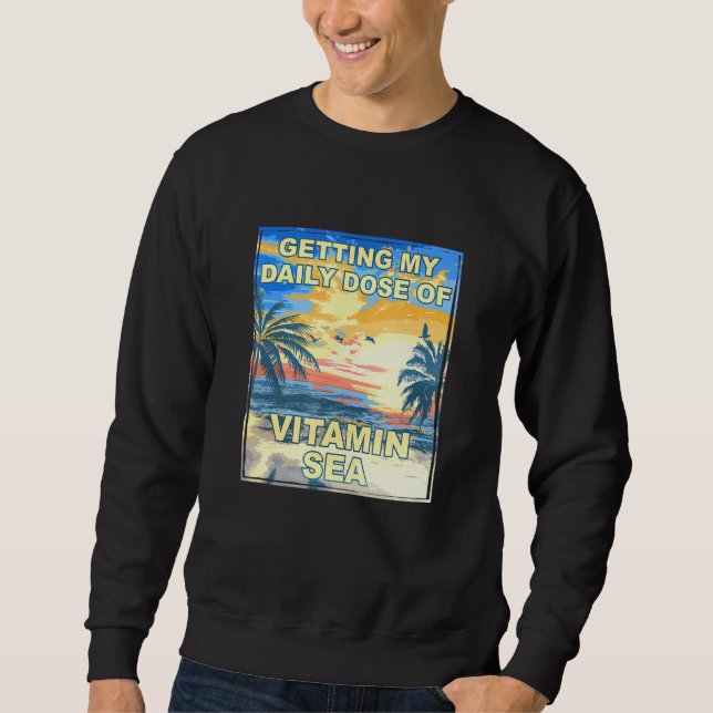 Moletom Tomar A Minha Dose Diária De Vitamina Sea Beach Bu (Frente)