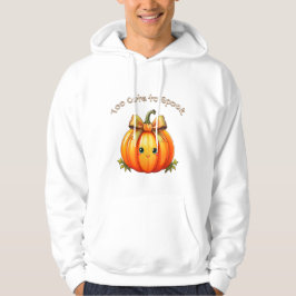 Moletom Too Cute to Spook – Fun Pumpkin Hoodie