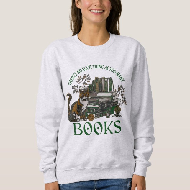 Moletom Too Many Books Green Dark Academia Sweatshirt (Frente)