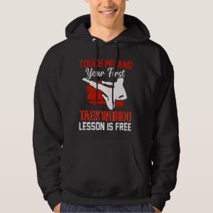 Moletom Toque em mim e sua primeira lição de Taekwondo é g