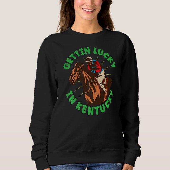 Moletom Tornando-Se Sortuda Em Kentucky Horse Racing Vinta (Frente)