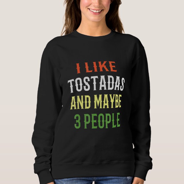 Moletom Tostadas Retrô Eu Gosto de Tostadas E Talvez 3 Pes (Frente)