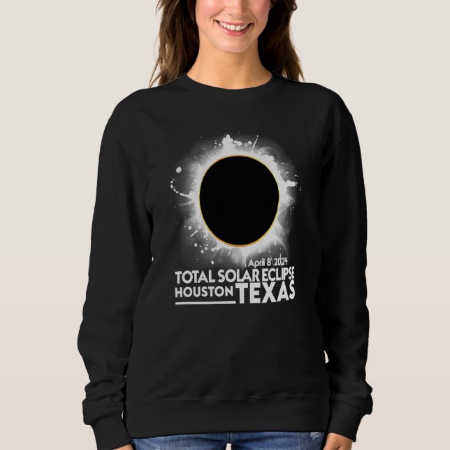 Moletom Total Solar Eclipse HOUSTON TEXAS April 8 2024 Tot (Frente)
