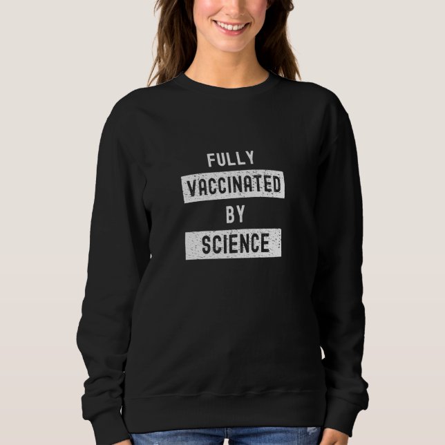 Moletom Totalmente Vacinado Pela Science Funny Cute 202020 (Frente)