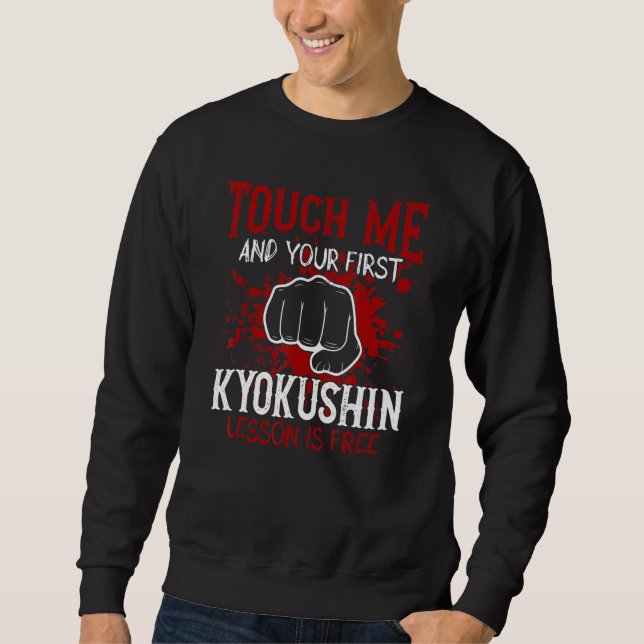 Moletom Touch Me And Your First Kyokushin Lesson Is Free (Frente)