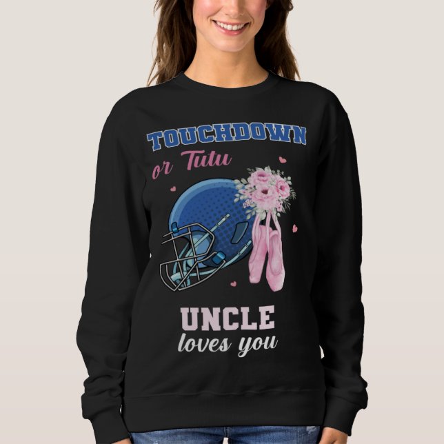 Moletom Touchdown Or Tutu Uncle Loves You Gender Reveal Bo (Frente)