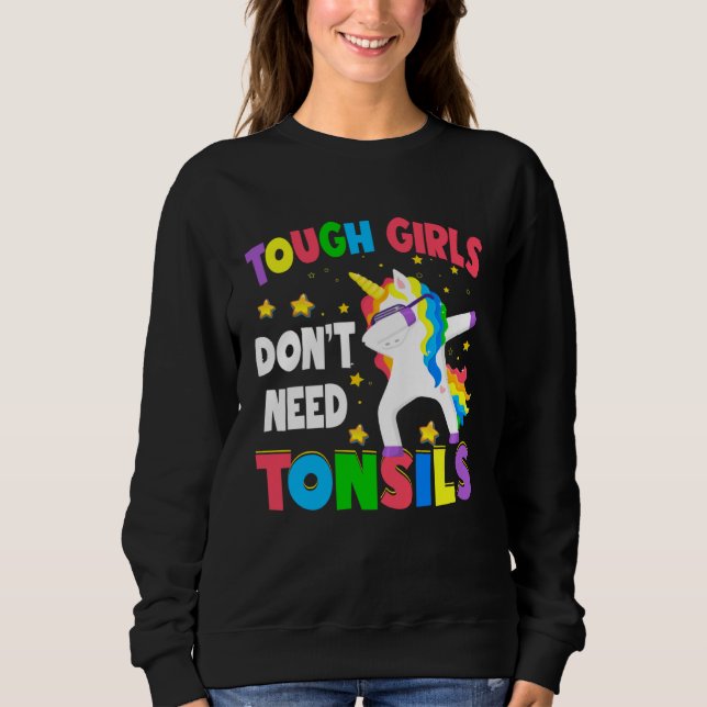 Moletom Tough Girls Surgery Recovery Girls Unicorn Tonsil  (Frente)