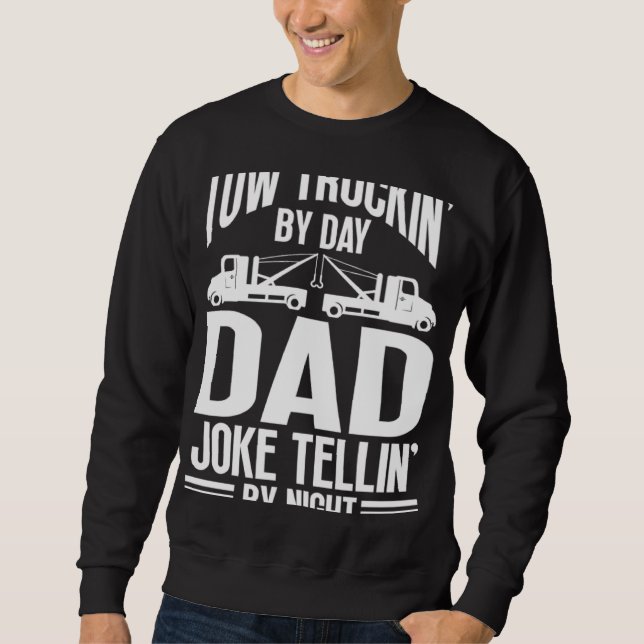 Moletom Tow Truck Driver Dad Trucker Joke (Frente)