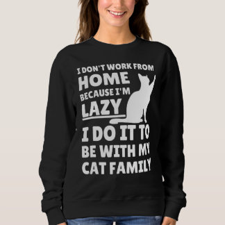 Moletom Trabalho de Home Needy Cat Sarcastic Virtual Empre