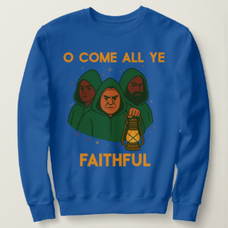 Moletom Traitors Christmas Jumper Oh Come All Ye Faithful 